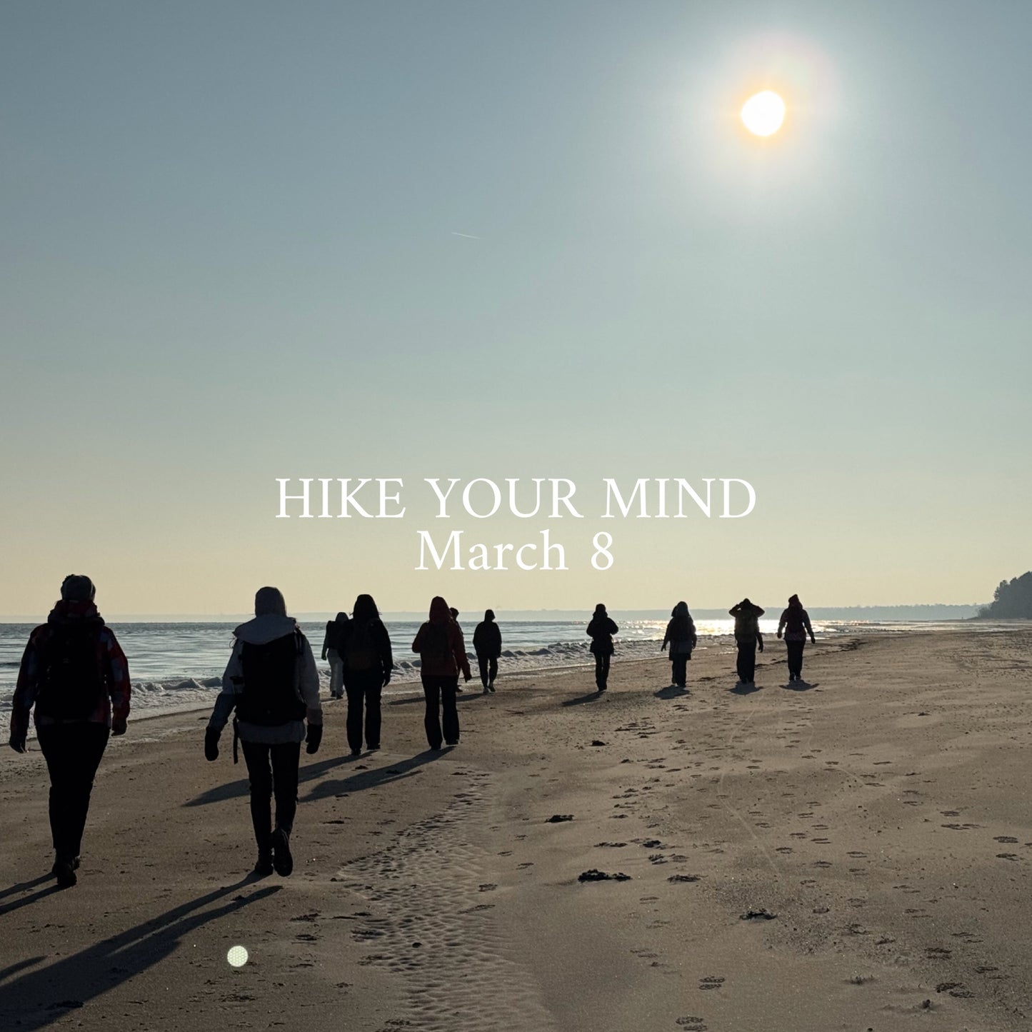 HIKE YOUR MIND on the 8th of March