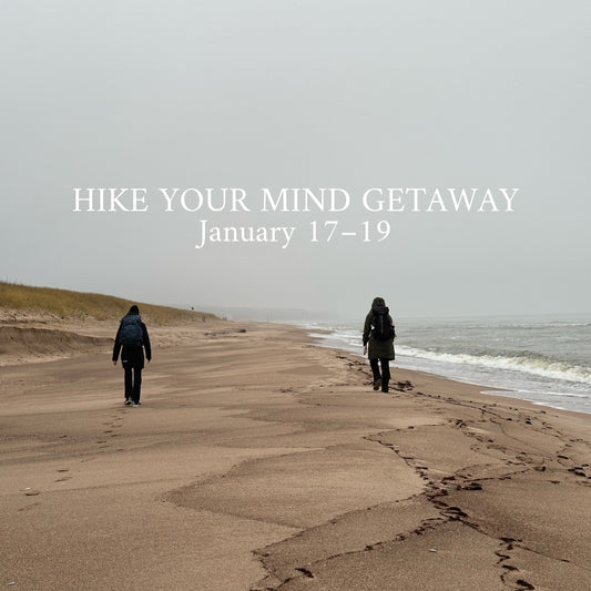 HIKE YOUR MIND getaway